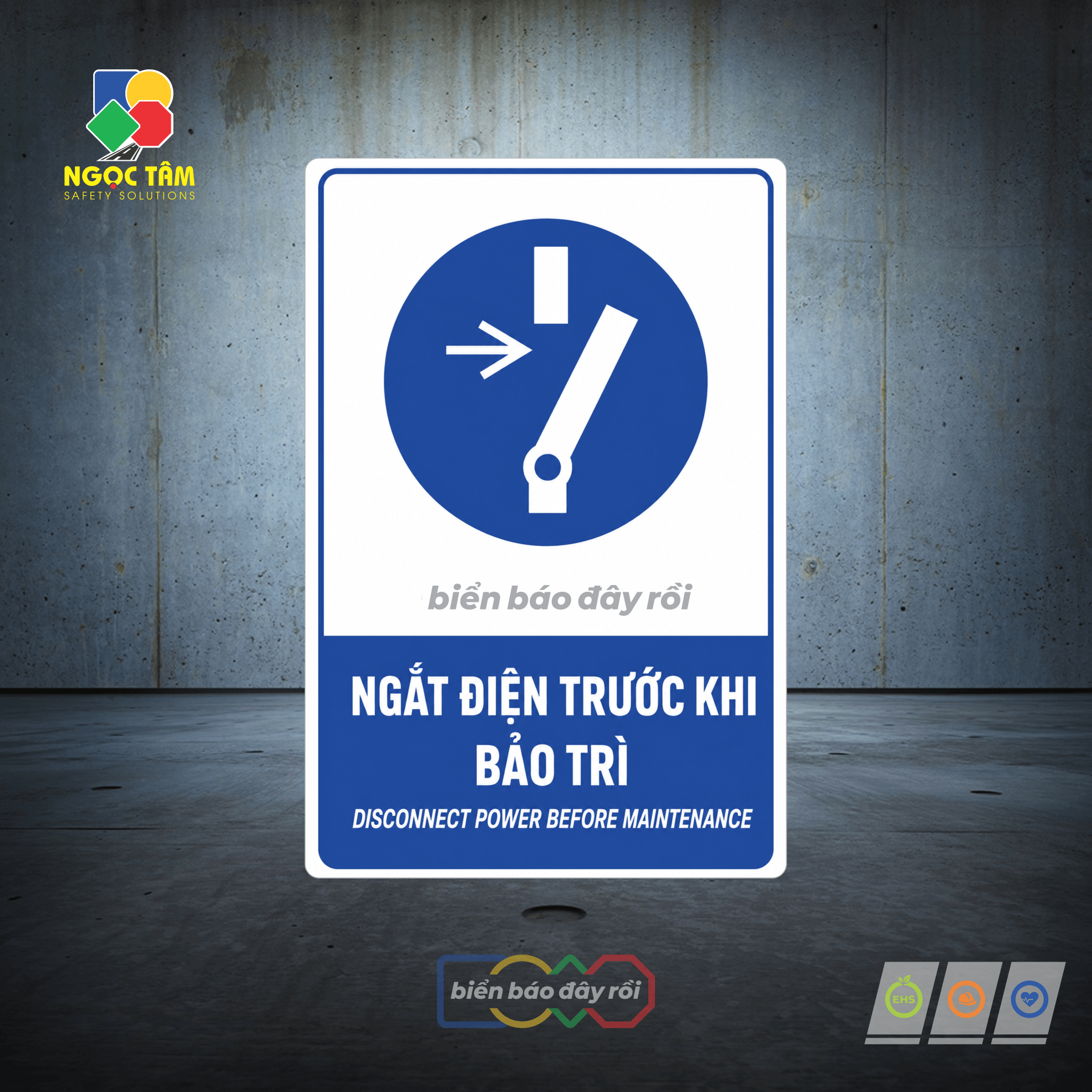 Biển báo bắt buộc ngắt điện trước khi bảo trì