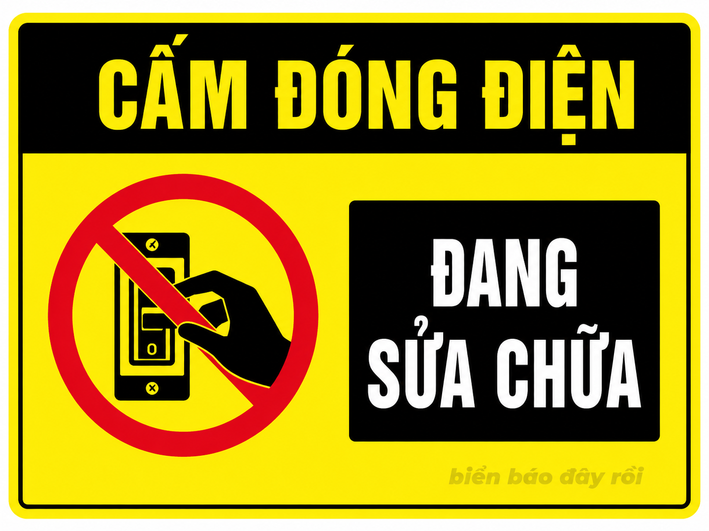 Biển báo cấm đóng điện