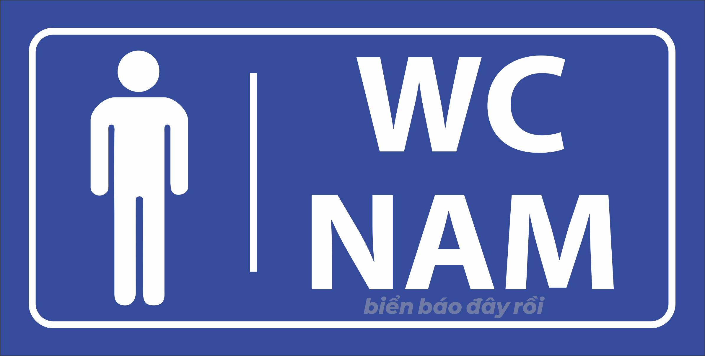 Biển báo chỉ dẫn WC Nam