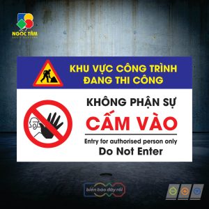 Biển cấm Công trường thi công cấm vào
