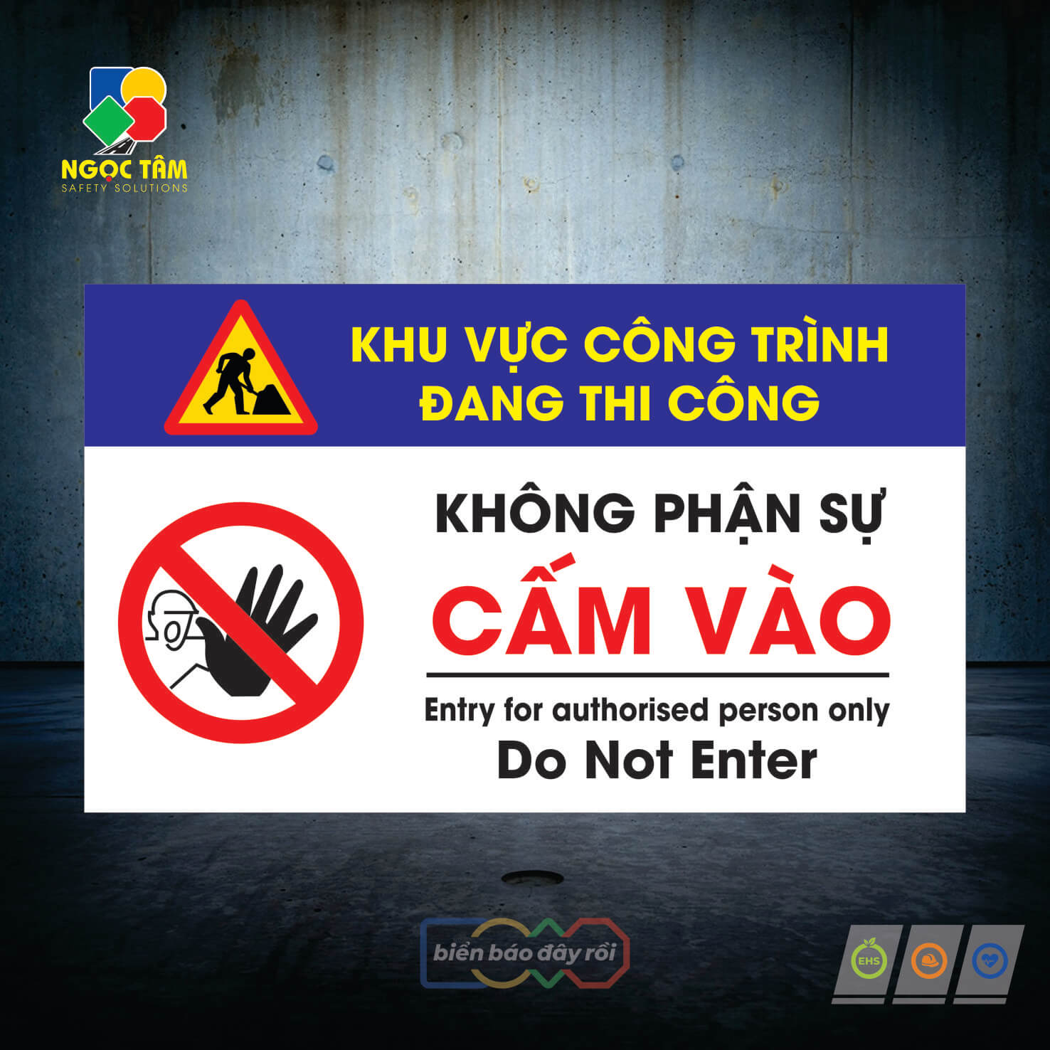 Biển cấm Công trường thi công cấm vào