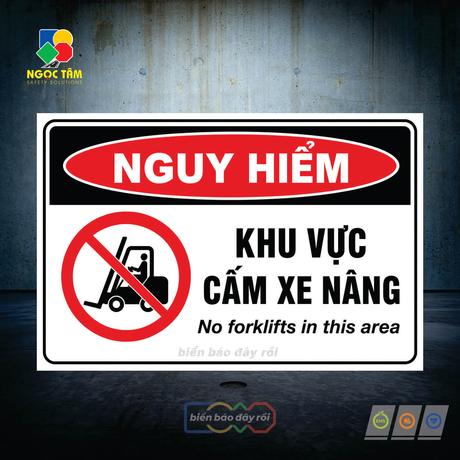 Biển cấm khu vực xe nâng