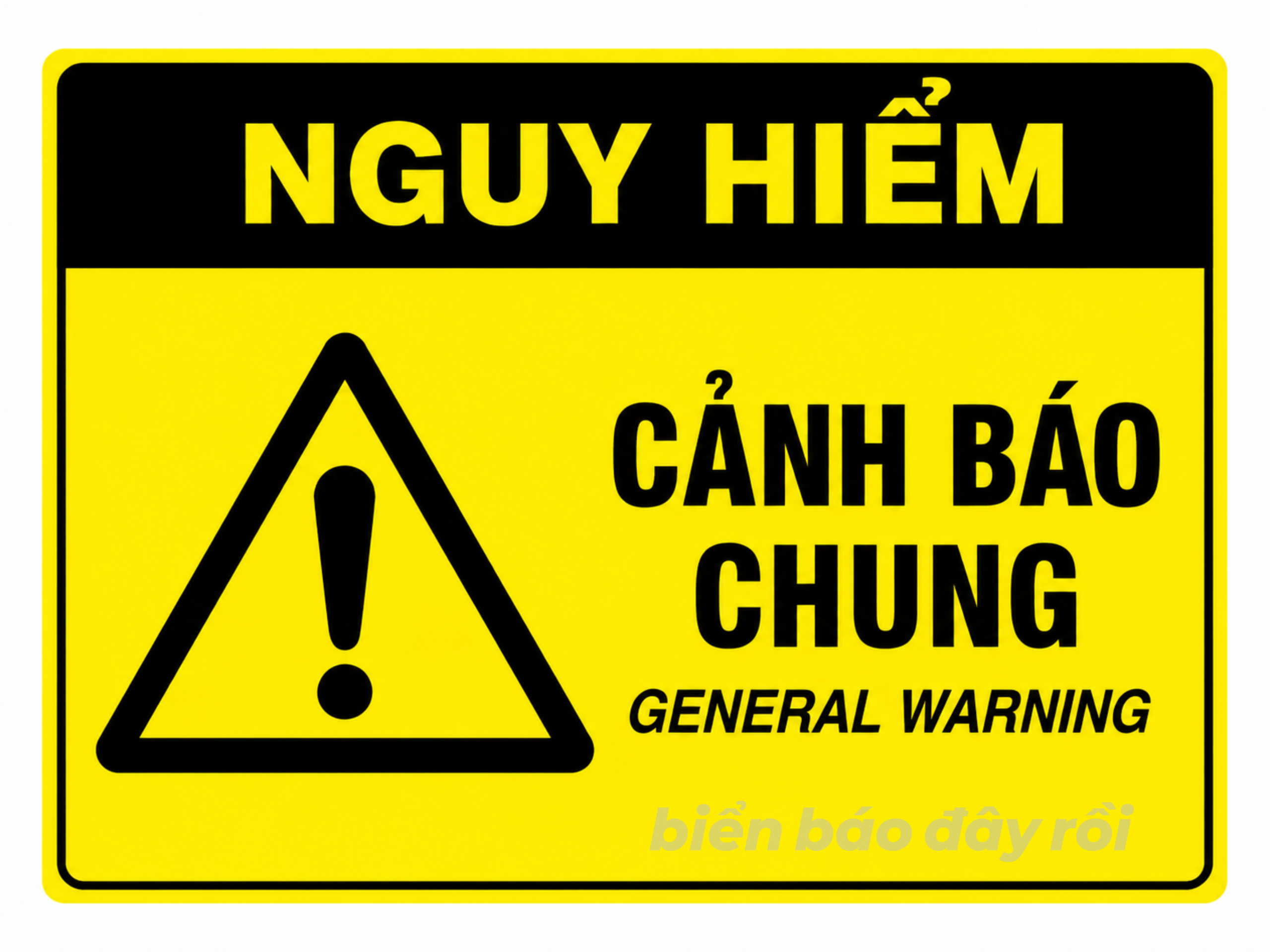 Biển cảnh báo nguy hiểm chung
