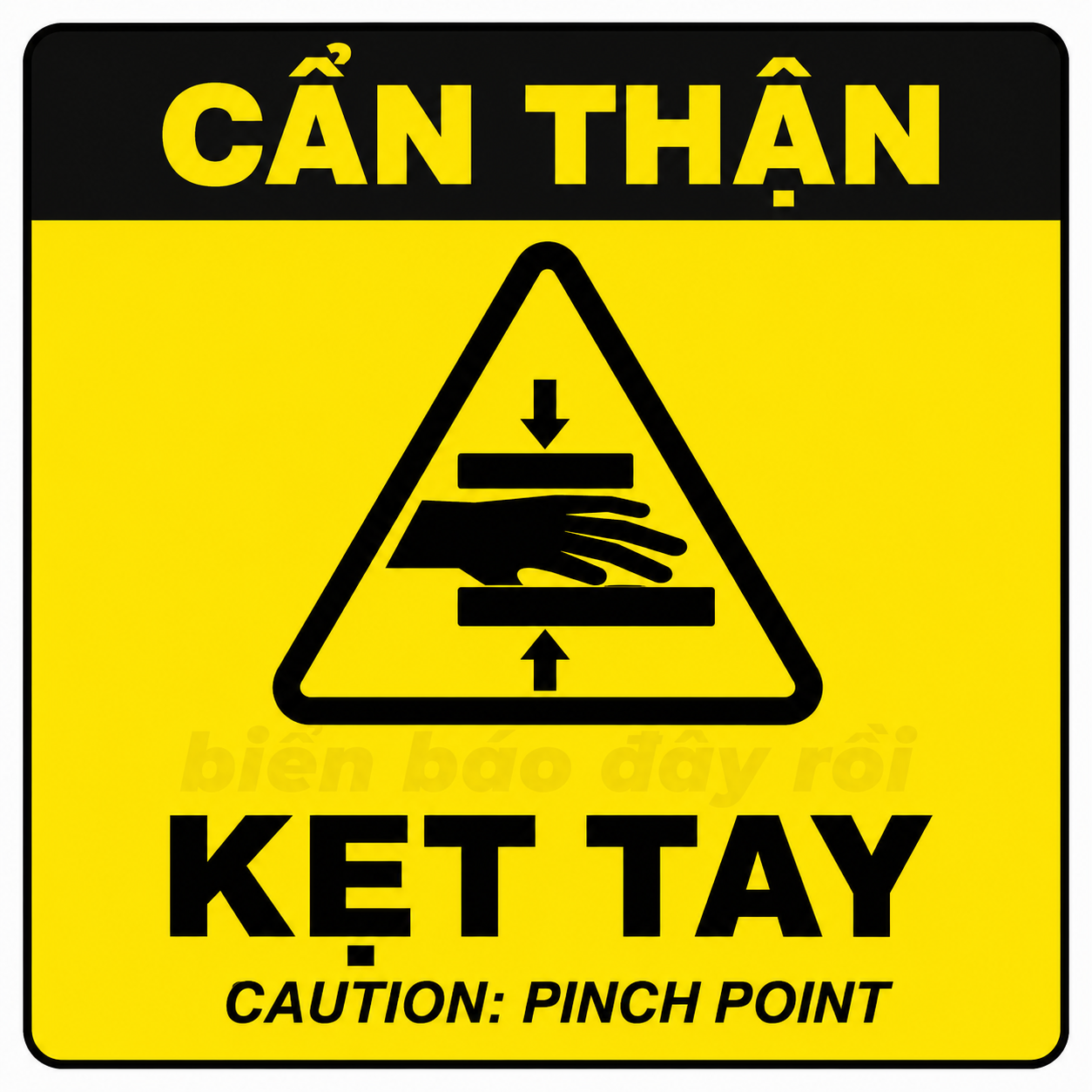 Biển báo nguy hiểm kẹt tay