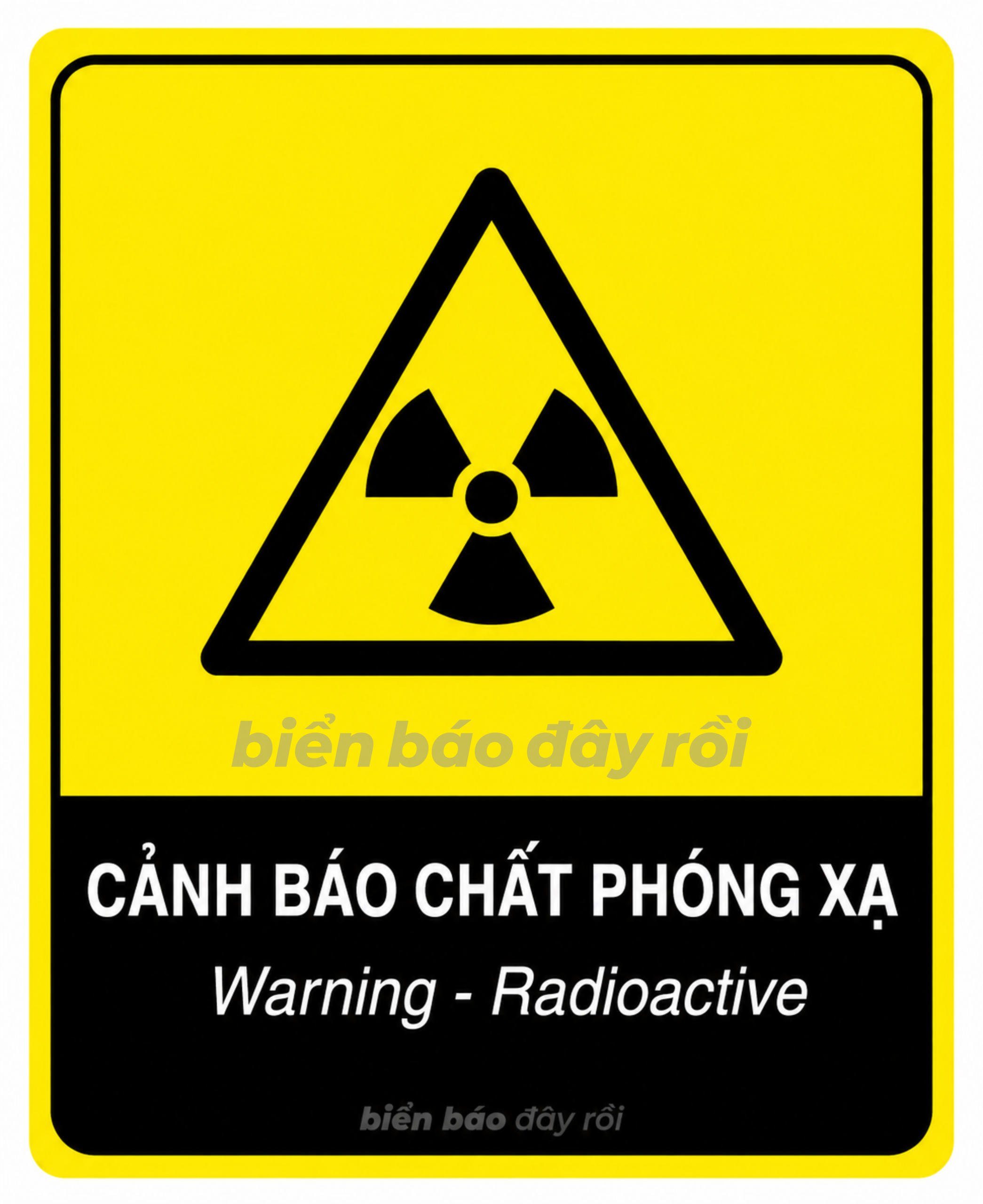 Biển cảnh báo nguy hiểm phóng xạ